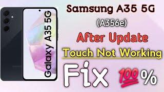 Samsung A35 5G (A356e) Touch not Working After Update// Copy Folder Touch issue// 100% Fix