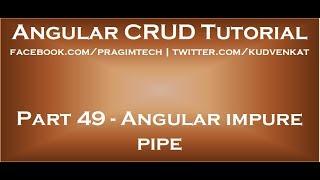 Angular impure pipe