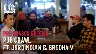 Episode: Pre-Season Special | The Big Forkers S3 | Pub Crawl Bangalore | Ft. @Jordindian @BrodhaV