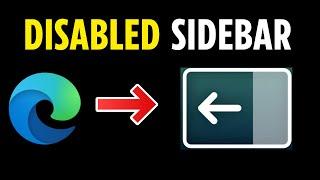 Microsoft Edge : How to Disable Sidebar Button (2024)