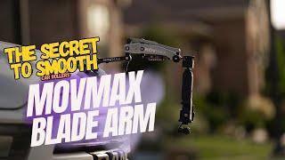 MOVMAX BLADE ARM UNLOCK THE POTENTIAL