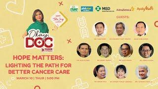 Hope Matters: Lighting The Path For Better Cancer Care | #OkayDoc