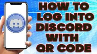 How to Log Into Discord with QR Code | How To Sign In With Discord QR Code 2023