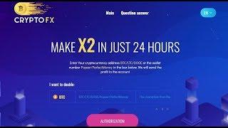 Crypto FX Doubler New Site 200% in 24 hours | Legit and Trusted Bitcoin Doubler site 2019