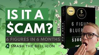 Is the 6-Figure Blueprint really a SCAM???