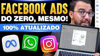 FACEBOOK ADS DO ZERO, MESMO! Aprenda como fazer anúncios em 2024 (META ADS)