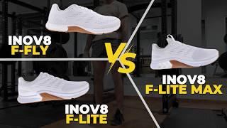 INOV8 TRAINER COMPARISON: F-Fly vs F-Lite vs F-Lite Max