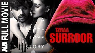 TERA SURROOR (Full Movie): Himesh Reshammiya | Naseeruddin Shah | Full Hindi Movie |