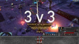 Dawn of War 2 - 3v3 | Nazzjack + Zevargel + Viking [vs] Noisy + Marutectz + Sentinel Enforcer