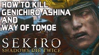 SEKIRO BOSS GUIDES - How To Easily Kill Genichiro Ashina/Way Of Tomoe!