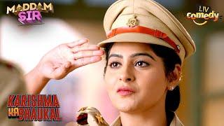 क्या Karishma की वजह से लगेगा Mahila Police Thane में ताला? | Maddam Sir | Karishma Ka Bhaukal