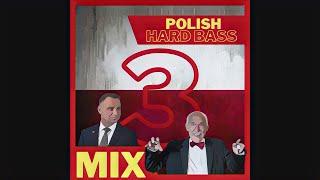 Polish Hard Bass - mix 3