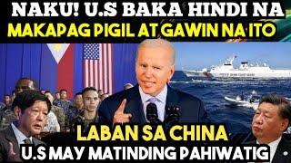 NAKU! U.S BAKA HINDI na MAKAPAG PIGIL at GAWIN na ito sa C H I N A. NAGPAHIWATIG na ang U.S