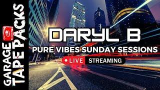 Daryl B | Pure Vibes Sunday Sessions | House & Garage