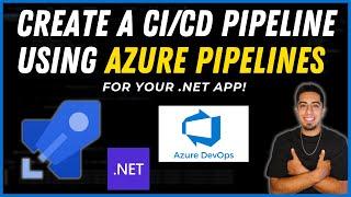 How to Create a CI/CD PIPELINE in Azure Devops Using Azure Pipelines! (CI/CD YAML Tutorial)