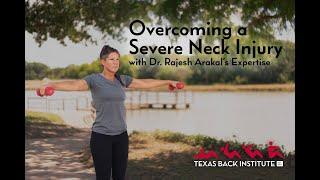 Miraculous Recovery: Overcoming a Severe Neck Injury with Dr. Rajesh Arakal’s Expertise