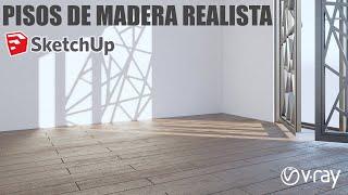 Pisos de madera en Sketchup + Vray - YU TALLER DE ARQUITECTURA. - MEJORA TUS RENDERS.