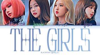 BLACKPINK "The Girls" (BPTG OST) (Lyrics (Color Coded Lyrics)