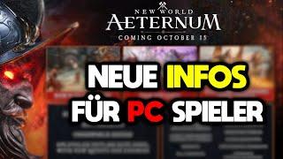 Es gibt neue Infos zu New World: Aeternum für PC Spieler...