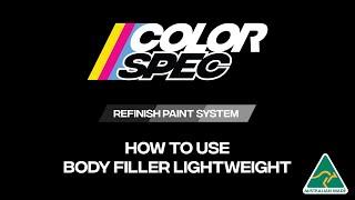 ColorSpec - How to use Body Filler Lightweight