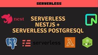 Serverless Bliss ! NestJS Serverless + Serverless PostgreSQL with Neon Database on AWS! 