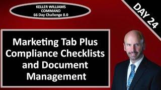 KW Command 66 Day Challenge 8.0 - Day 24 - Marketing, Document Checklists & Connecting to DocuSign