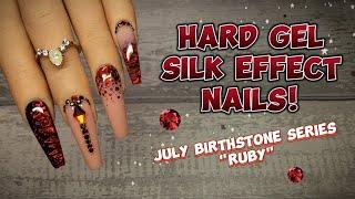 HARD GEL "ENCAPSULATED SILK" EFFECT NAILS! | RUBY JULY BIRTHSTONE SERIES!