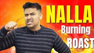 Nalla YouTuber Burning Roast - *Emotional*