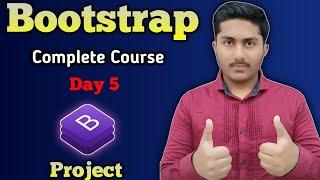 Bootstrap Complete Course Day 5 | Create Project Using Complete Bootstrap