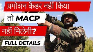 प्रमोशन कैडर नहीं किया तो MACP नहीं मिलेगी? JCOs/OR