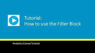 How to use the Filter Block