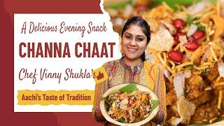 Delicious Channa Chaat Recipe  |  Chef Vinny Shukla  |  Aachi Taste of Tradition