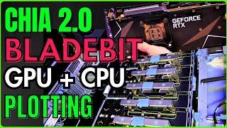 Chia 2.0 GPU Plotting and Full RAM CPU Bladebit Compressed Plotting - Windows testing 2.1.0-RC2