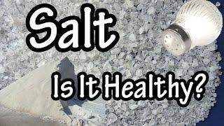 Salt - Sodium Chloride - What is Salt - What Is Sodium Chloride - How Does Salt Raise Blood Pressure