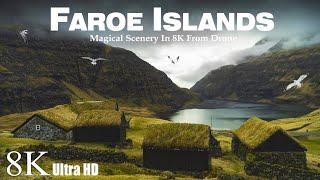 Faroe Islands 8K - Drone Footage Of Amazing Nature Scenery in 8K Ultra Hd HDR