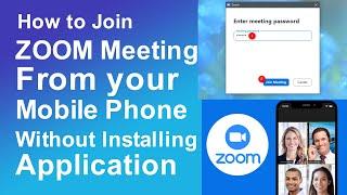 How to join Zoom Meeting from your Phone without Installing the Application