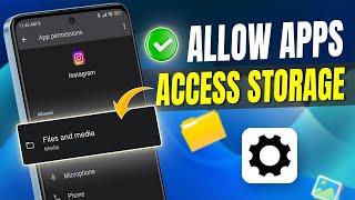 How to allow apps to access storage on Android | Enable Storage Access | Allow Storage Access