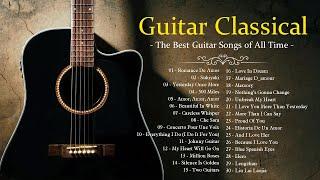 30 MUSIQUE DE GUITARE CLASSIQUE - Les meilleures chansons de guitare de tous les temps