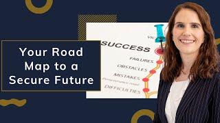 Master Your Money: Your Road Map to a SECURE FINANCIAL FUTURE