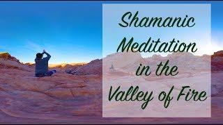 VR YOGA - Shamanic Meditation in the Valley of Fire