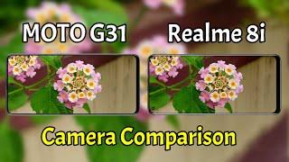 Moto G31 VS Realme 8i Camera Comparison | Moto G31 Camera Review