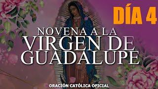 Novena a la Virgen de Guadalupe  Día 4 //Hoy 06 de diciembre de 2021//ORACIÓN CATÓLICA