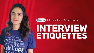 Interview Etiquettes | Ancy Miss | Entri MBA Exams