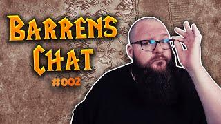 Barrens Chat - The Best WoW Podcast on the Tube #02