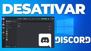 Como fazer PARA o DISCORD não ABRIR AUTOMATICAMENTE no WINDOWS (Inicialização)