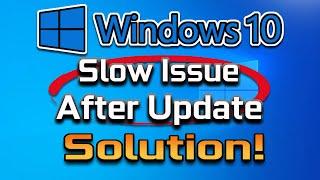 Windows 10: How to Fix Slow Performance Issue After Update [2024]