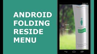 ANDROID FOLDING RESIDE MENU