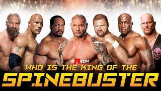 Who is the King of the Spinebuster (Updated Version)