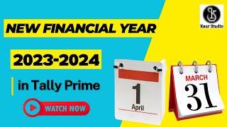 New Financial year 2023 -2024  in Tally Prime- Hindi