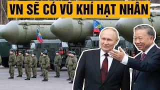 Việt Nam sẽ có vũ khí hạt nhân sau chuyến thăm của ông Putin?